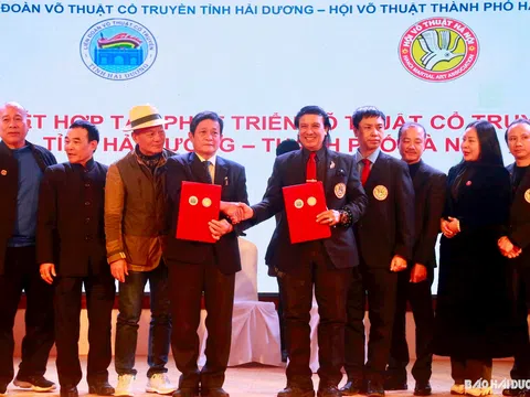 Hải Dương và Hà Nội hợp tác phát triển Võ thuật Cổ truyền