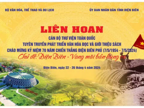 “Điện Biên - Vang mãi bản hùng ca” chào mừng Kỷ niệm 70 năm chiến thắng Điện Biên Phủ