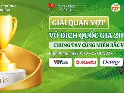 Giải Quần vợt vô địch quốc gia 2024 - chung tay cùng miền Bắc vượt qua bão lũ