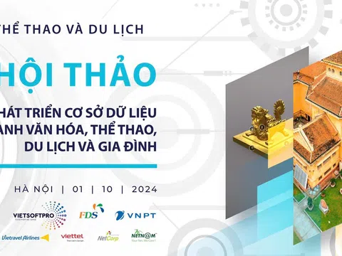 Phát triển cơ sở dữ liệu ngành Văn hóa, Thể thao, Du lịch và Gia đình