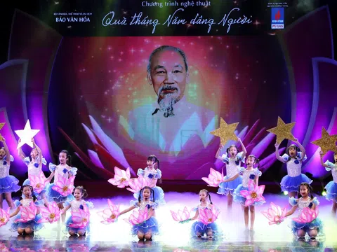 Chương trình nghệ thuật đặc biệt kỷ niệm 135 năm Ngày sinh Chủ tịch Hồ Chí Minh: “Quà tháng 5 dâng Người”