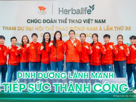 Herbalife Việt Nam đồng hành cùng Ủy ban Olympic Việt Nam tổ chức Lễ xuất quân của Đoàn Thể Thao Việt Nam tham dự SEA Games 33