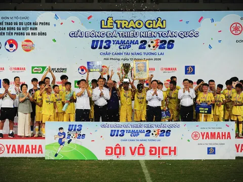 Giải Bóng đá Thiếu niên (U13) Yamaha Cup 2026: Sông Lam Nghệ An giành ngôi vô địch
