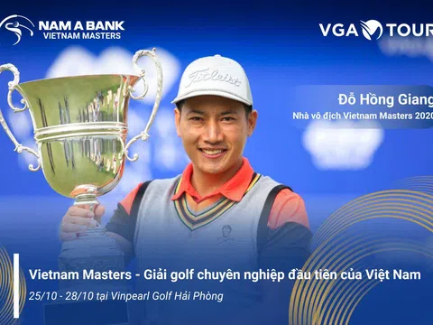 Giải Golf chuyên nghiệp Vietnam Masters đã chính thức trở lại