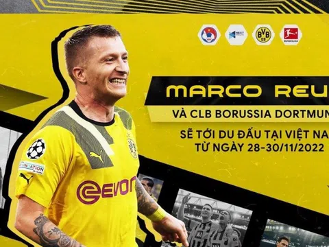 Marco Reus chắc chắn sang Việt Nam thi đấu