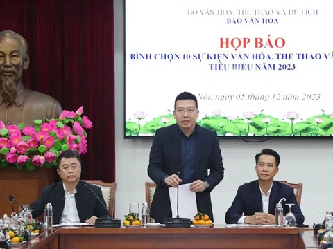 Bình chọn 10 sự kiện Văn hóa, Thể thao và Du lịch tiêu biểu năm 2023