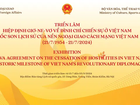 Khai mạc Triển lãm "Hiệp định Giơ-ne-vơ về đình chỉ chiến sự ở Việt Nam - Mốc son lịch sử của Ngoại giao cách mạng Việt Nam"
