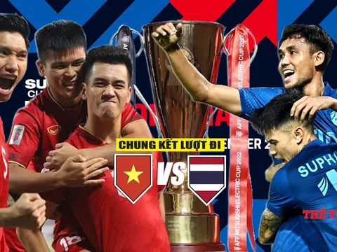 Lượt đi Chung kết AFF Cup 2022 > Việt Nam - Thái Lan (19 giờ 30 phút ngày 13/1): Món quà cho thầy Park