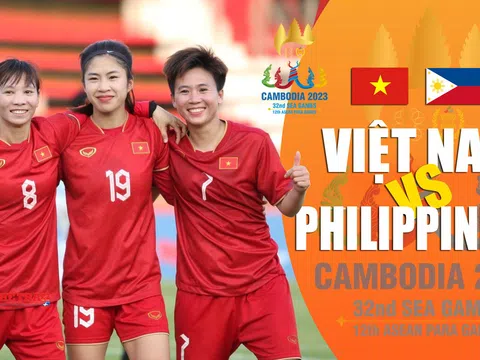 Bảng A - Bóng đá nữ SEA Games 32 > Việt Nam - Philippines (16 giờ ngày 9/5): Khẳng định ngôi vị số 1