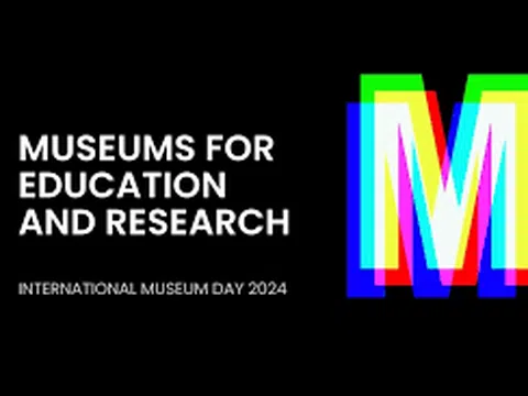 Ngày Quốc tế bảo tàng năm 2024: Nhấn mạnh vai trò then chốt của các thiết chế văn hóa