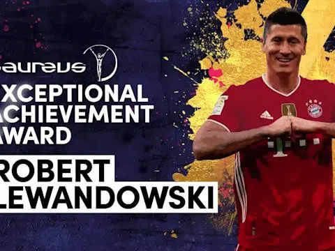 Giải thưởng "Thành tựu xuất sắc Laureus 2022" vinh danh Lewandowski 